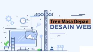 Tren Masa Depan Desain Website 2020