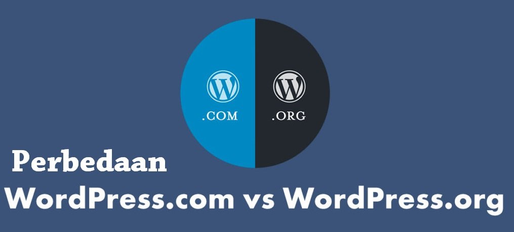 Apa Perbedaan Antara WordPress.com VS WordPress.org
