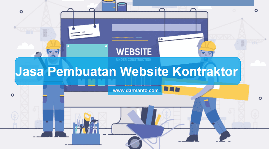 Jasa Pembuatan Website Kontraktor dari Darmanto