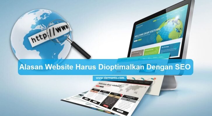 Alasan Anda Harus Mengoptimasi Website Anda