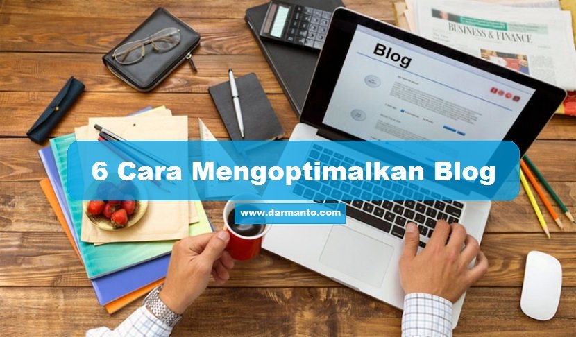cara mengoptimalkan blog
